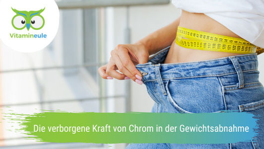 Die verborgene Kraft von Chrom in der Gewichtsabnahme