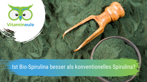 Is organic spirulina better than conventional spirulina?