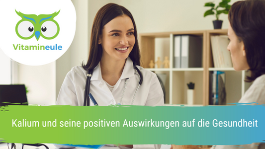 Kalium und seine positiven Auswirkungen auf die Gesundheit