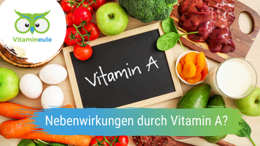 Bringt die Einnahme von Vitamin A Nebenwirkungen mit sich?