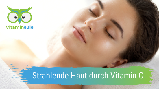 Radiant skin through vitamin C