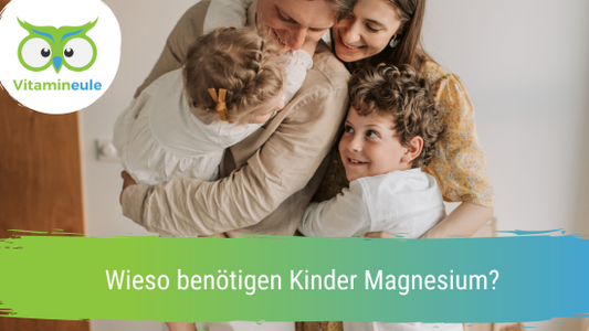 Wieso benötigen Kinder Magnesium?