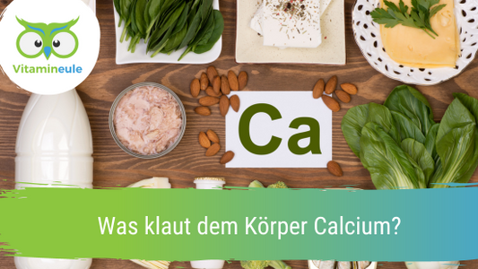 Was klaut dem Körper Calcium?